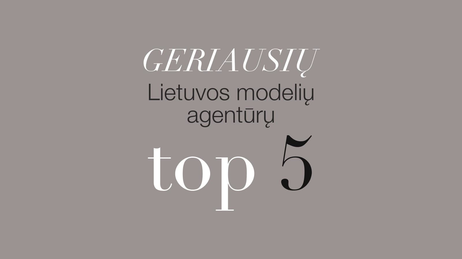 Top 5 model agencies in Lithuania (2026)
